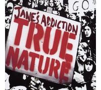 Jane'S Addiction - True Nature