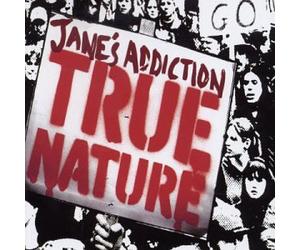 Jane'S Addiction - True Nature