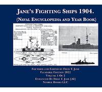 Jane's Fighting Ships 1904. (Naval Encyclopedia and Year Book): Facsimile Edition. Volume 1 of 2. England, France, Germany, Russia.