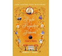 Jane's Story: Pride & Prejudice & Potions