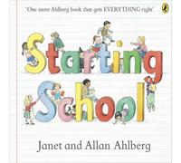 Janet Ahlberg Starting School Paperback Book Janet Ahlberg Multicolor