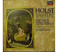 Janet Baker - Savitri; Choral Hymns From The Rig Veda (3rd Group)