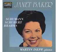 Janet Baker Sings Schumann,Schubert and Brahms