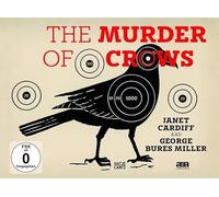 Janet Cardiff & George Bures Miller: The Murder of Crows