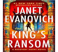 Janet Evanovich The King's Ransom : An action-packed sequel to The Recovery Agent Janet Evanovich Multicolor