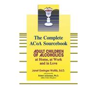 Janet G. Woititz The Complete ACOA Sourcebook (Paperback) (US IMPORT)