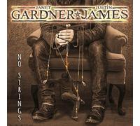 Janet Gardner, Justin James - No Strings