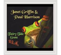 Janet Griffin & Paul Harrison - Fairy Tale Gone Wrong