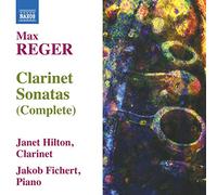 Janet Hilton - Reger: Clarinet Sonatas