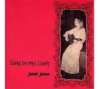 Janet Jones - Sing to Me Lady: Limited