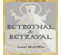 Janet McGiffin Betrothal & Betrayal Paperback Book Janet McGiffin Multicolor