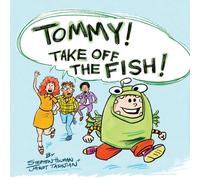 Janet Tashjian Tommy Take Off-the Fish Hardcover Book Janet Tashjian Multicolor