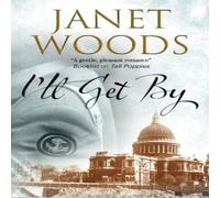 Janet Woods I'll Get By Hardback Book Janet Woods Multicolor