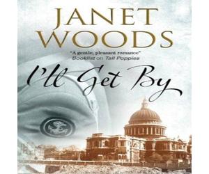Janet Woods I'll Get By Hardback Book Janet Woods Multicolor