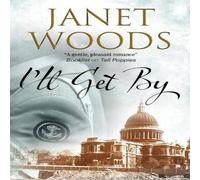 Janet Woods I'll Get By Hardcover Book Janet Woods Multicolor