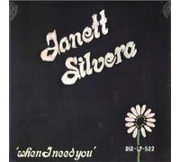 Janett Silvera - When I Need You