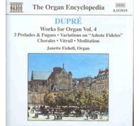 Janette Fishell – DUPRE: Works for Organ, Vol. 4 – CD – NAXOS