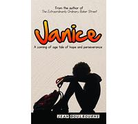 Janice: A Coming of Age Tale of Hope and Perseverance