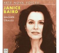 Janice Baird - Wagner/Strauss; Arias + Songs