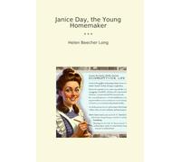Janice Day, the Young Homemaker (Classic Books)
