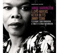 Janice Harrington - Yesterday, Today, Tomorrow - A Tribute to Dinah Washington