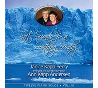 Janice Kapp Perry & Ann Kapp Andersen - Soft Sounds for a Soothing Sunday, Vol XI (1 CD)