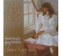Janice Kapp Perry - With All My Heart