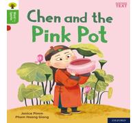 Janice Pimm Oxford Reading Tree Word Sparks: Level 2: Chen & the Pink Pot Janice Pimm Multicolor