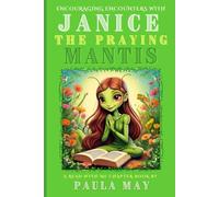 Janice the Praying Mantis: 1