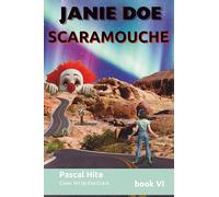 Janie Doe: Scaramouche