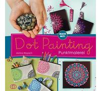 Janina Woyach Mach mit Dot Painting - Punktmalerei (Hardback)