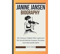 JANINE JANSEN BIOGRAPHY: The Virtuoso Violinist Who Captivated The World With Her Passion, Precision, And Unbreakable Spirit