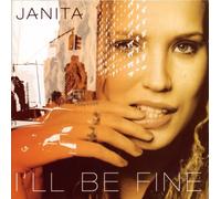 Janita - I'll Be Fine