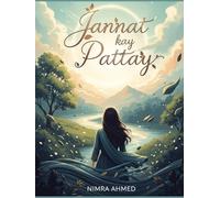 Jannat kay Pattay: A Tale of Love, Sacrifice, and Spiritual Growth