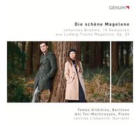 Jannike Liebwerth; Tomas Kildisius; Ani Ter-Martirosyan - Die schone Magelone - Johannes Brahms: 15 Romanzen from Ludwig Tieck's Magelone, Op. 33