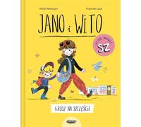 Jano i Wito uczą mówić Sz Grosz na szczęście: 2