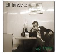 Janovitz, Bill - Up Here