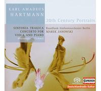 Janowski:Masurenko:Zichner - Karl Amadeus Hartmann: Sinfonia tragica, Concerto for viola and piano