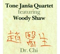 JANSA,TONE QUARTET / SHAW,WOODY - Dr.Chi