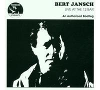 Jansch Bert - Live At The 12 Bar Club