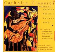 Jansen, Vallimar - Catholic Classics 7: African American Sacred Songs