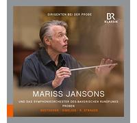 Jansons/Brso/Schloffer - Ludwig van Beethoven; Jean Sibelius; Richard Strauss: Conductors in Rehearsal - Mariss Jansons, Vol. 2
