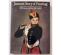 Janson's Story of Painting: From Cave Paintings to Modern Times