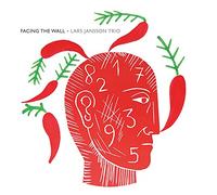 JANSSON,LARS TRIO - Facing The Wall