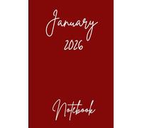 January 2026 Notebook: Begin the year with clarity and intention using this January 2026 Notebook | Basic Notebook, 120 lined pages | For at Home, Holidays, Traveling & More.