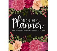 January 2026 to December 2027 Monthly Planner: Large Print Two-Year Time Management Organizer with 24-Month Daily Planning Pages to Track Your ... with Holidays in Pink Elegant Floral Cover