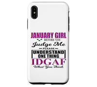 January Girl Judge Me Please IDGAF What You Think Women Fun Case for iPhone XS Max