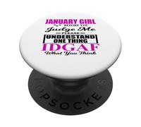 January Girl Judge Me Please IDGAF What You Think Women Fun PopSockets Adhesive PopGrip