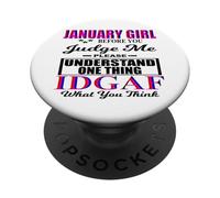 January Girl Judge Me Please IDGAF What You Think Women Fun PopSockets Adhesive PopGrip