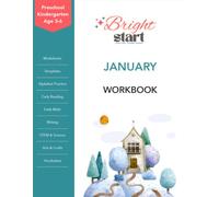 January Preschool & Kindergarten Workbook: Winter Worksheets, Alphabet Practice, Early Math, Writing, Cutting, Coloring, STEM Activities, and Crafts ... Workbooks for Preschool and Kindergarten)